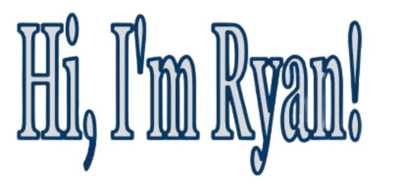 Hi, I'm Ryan!